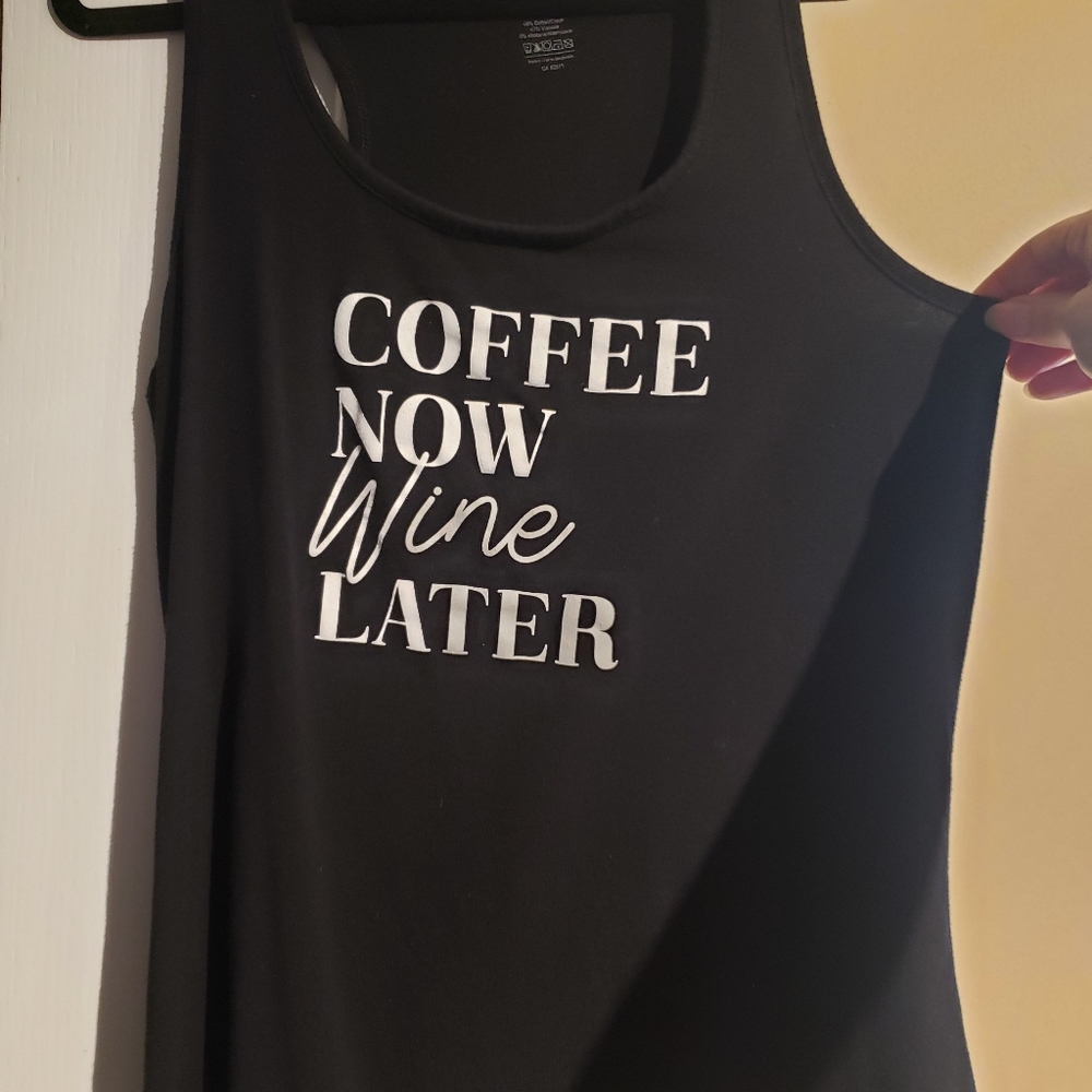 Coffee now, Wine later tank top